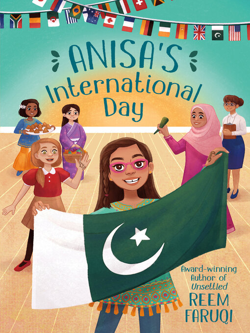 Title details for Anisa's International Day by Reem Faruqi - Available